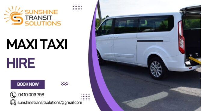 Why is a Maxi Taxi the Right Choice for Group Travel?